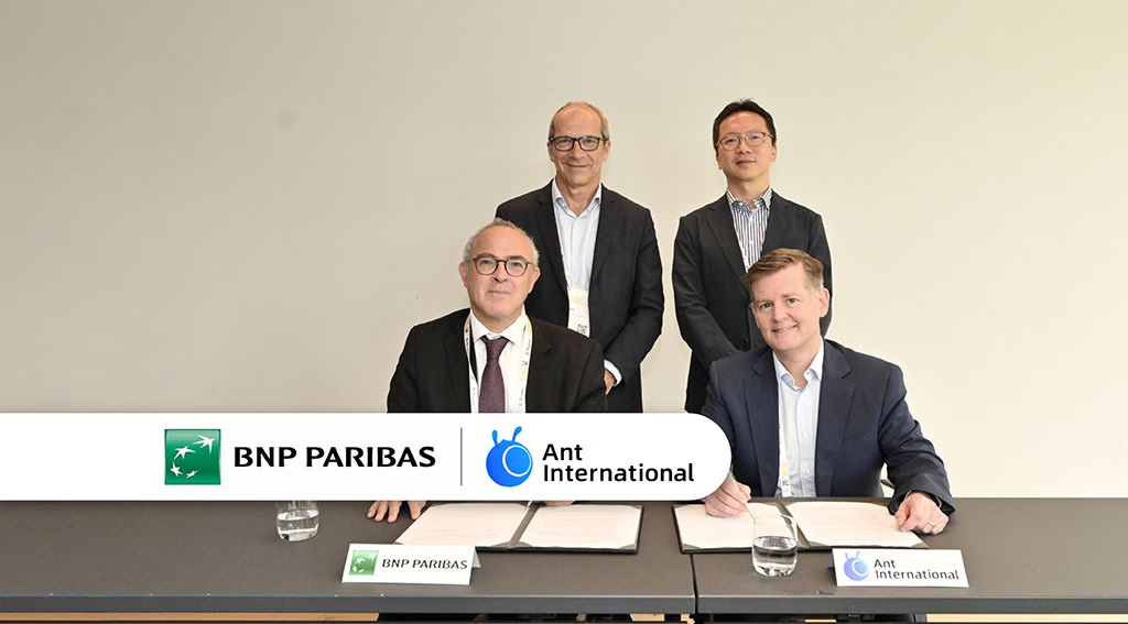 Ant International và BNP Paribas hợp tác để tăng cường thanh toán xuyên biên giới tại châu Âu